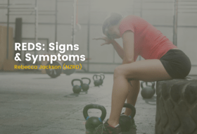 REDS: signs and symptoms that you could be underfuelling for health and performance